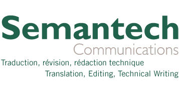 Semantech Communications - Traduction, révision, rédaction technique - Translation, Editing, Technical writing